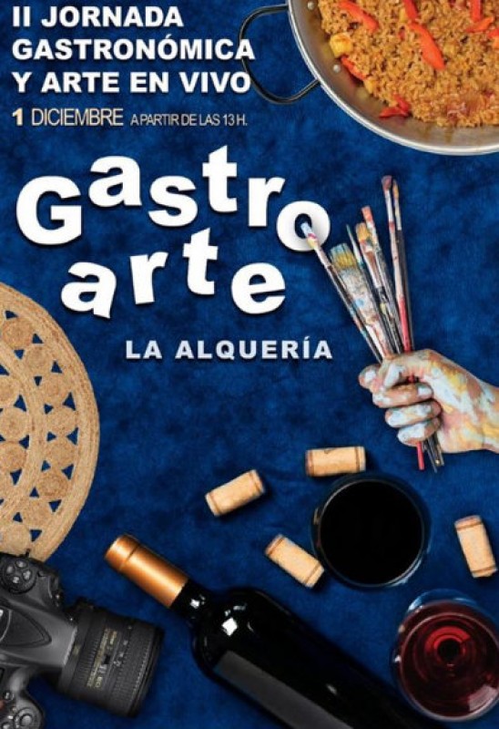 <span style='color:#780948'>ARCHIVED</span> - 1st December, gastronomy and art at the Gastroarte event in La Alquería near Jumilla