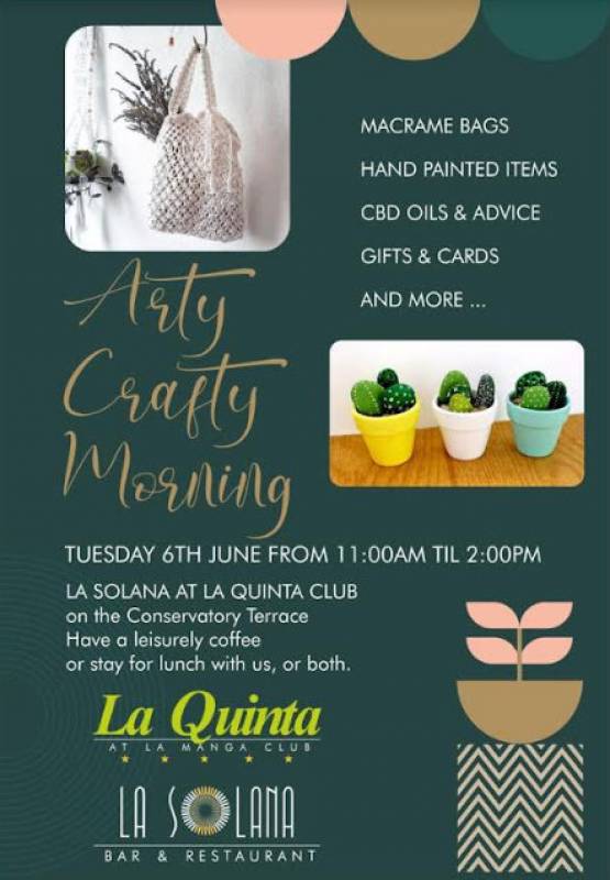 June 6 Arts and crafts morning at La Quinta Club in La Manga Club