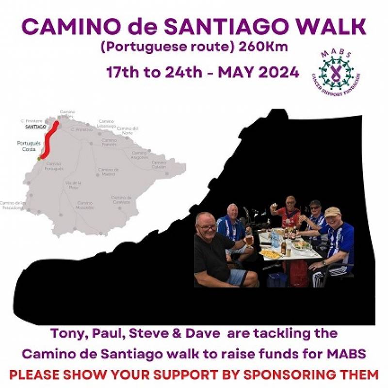 May 17 to 24 The Camino de Santiago Walk for MABS