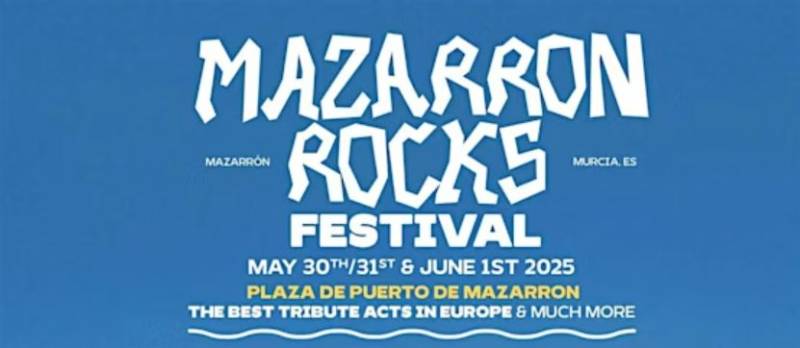 May 30-June 1 Mazarrón Rocks music festival