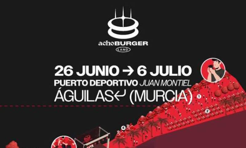 June 26-July 6 Acho Burger Land hamburger festival in Águilas