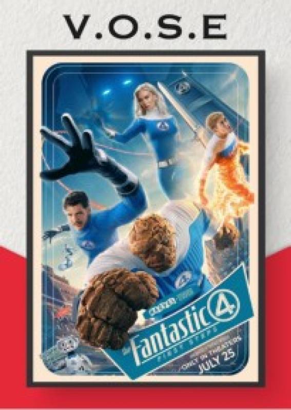 Thursday July 24 and July 31 SUPERMAN and THE FANTASTIC FOUR: FIRST STEPS at the Cinemax Almenara